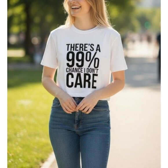 White Crop Top T-Shirt With "Theres A 99% Chance I Dont Care" Slogan - Picture 1 of 7